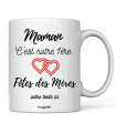 Mug "Maman c'est notre 1 ère Fête des mères"