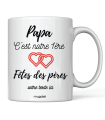 Mug "Papa c'est notre 1 ère Fête des pères"