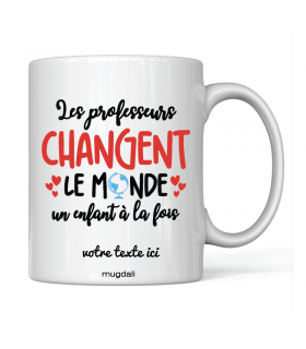 Mug les professeurs changent le monde un enfant a la fois