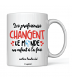 Mug les professeurs changent le monde un enfant a la fois