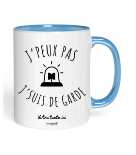 Mug j'peux pas j'suis de garde