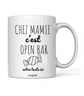 Mug "Chez Mamie c'est open bar"