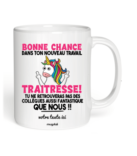 Mug Licorne Bonne chance dans ton nouveau travail traitresse