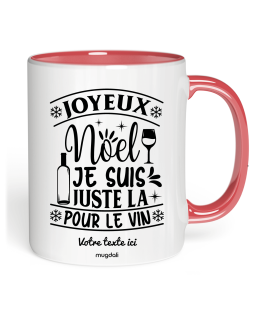 Mug Joyeux Noel je suis la juste pour le vin