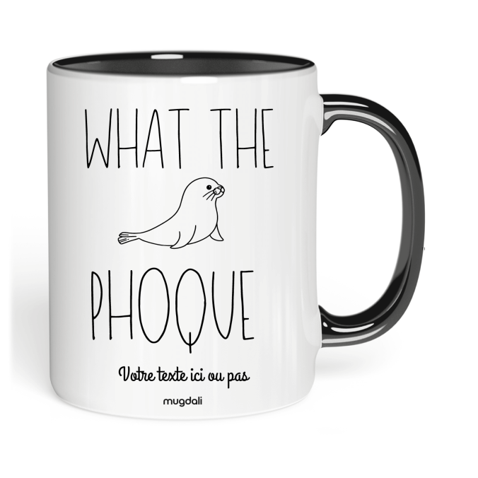 Mug What the Phoque