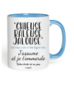 Mug Chieuse Raleuse Jalouse Anti faux-culs et Anti Hypocrites