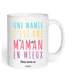 Mug Une mamie c'est une maman en mieux