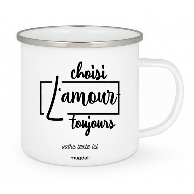 Mug "L'amour choisi toujours"