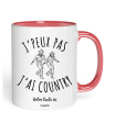 Mug j'peux pas j'ai Country