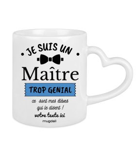 Mug "Je suis un Maître trop Génial"