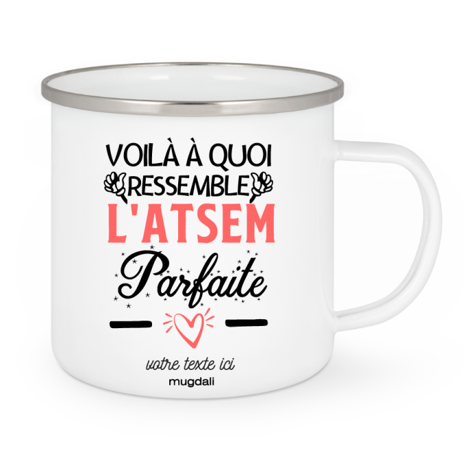 Mug "voila à quoi ressemble l'Atsem parfaite"