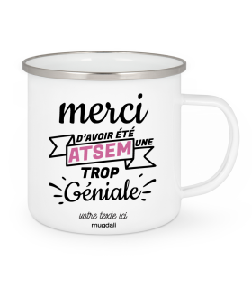 Mug Merci d'avoir été une Atsem trop géniale