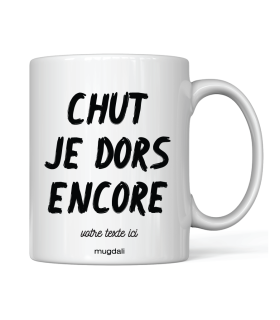 Mug Chut je dors encore