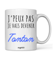 Mug personnalisé "Je peux pas je vais devenir Tonton"