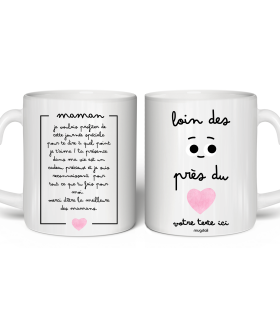 Mug Maman Loin des yeux, près du coeur