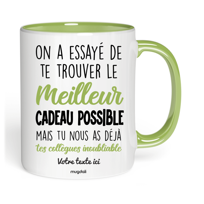 Mug On a essayé de te trouver le Meilleur cadeau possible mais tu nous as déjà tes collègues inoubliable