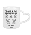 Mug Ce que je fais de mon temps libre