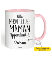 Mug Cette Merveilleuse Maman appartient à votre prénom