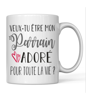 Mug "Veux tu être mon Parrain pour la vie ?"