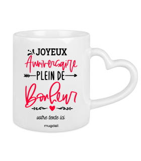 Mug Joyeux Anniversaire Plein de Bonheur