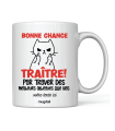 Mug Bonne chance traite ! pour trouver de meilleurs collègues