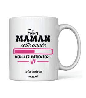 Mug Futur maman cette année veuillez patienter