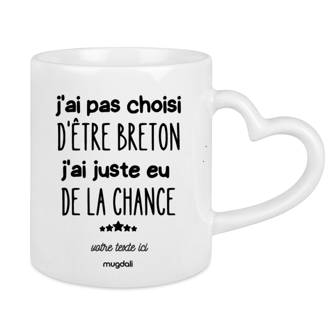 Mug J'ai pas choisi d être breton j'ai juste eu de la chance