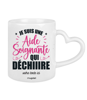 Mug Je suis une aide soignante qui déchire