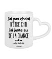 Mug J'ai pas choisi d'être chti, j'ai juste eu de la chance