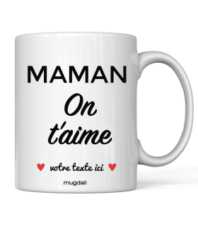 Mug personnalisé "Maman On t'aime"