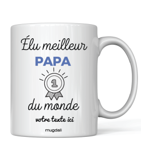 Mug "Élue meilleur Papa du monde"