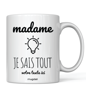 Mug "Madame je sais tout"