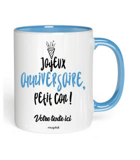 Mug Joyeux Anniversaire petit con !