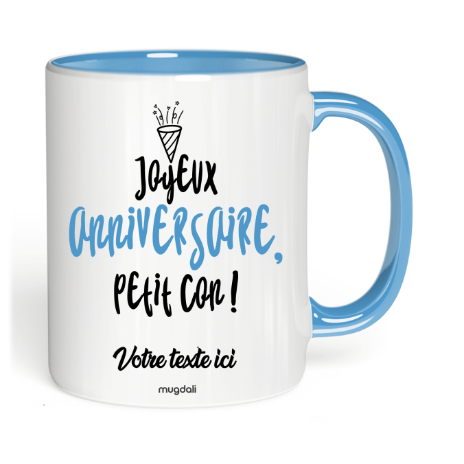 Mug Joyeux Anniversaire petit con !