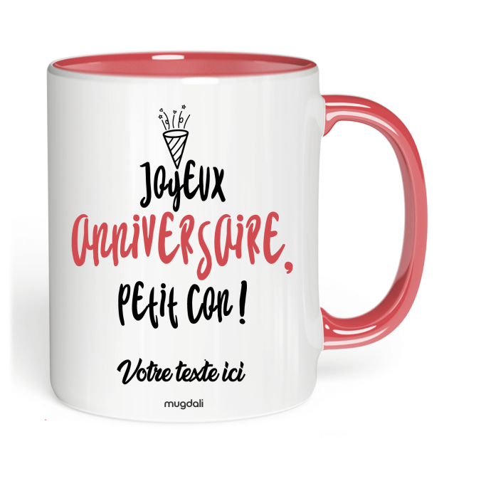 Mug Joyeux Anniversaire petit con !