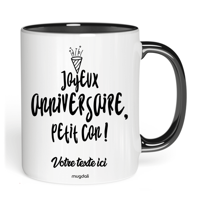 Mug Joyeux Anniversaire petit con !