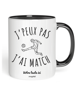 Mug j'peux pas j'ai match